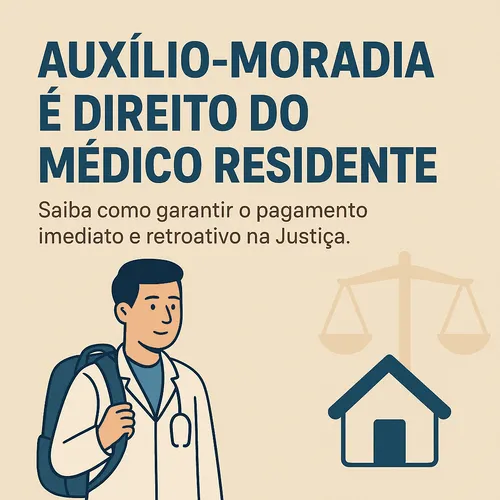 Infográfico sobre direito ao auxílio-moradia para médicos residentes.
