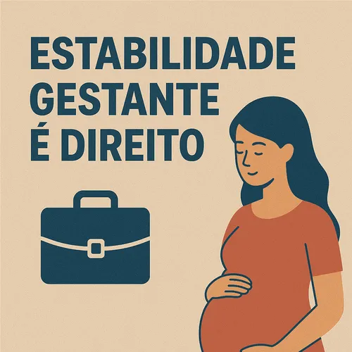 Infográfico sobre direitos trabalhistas de gestantes com ilustração profissional.